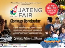 [Event] Jateng Fair 2019, Glorious Borobudur, 28 Juni – 14 Juli